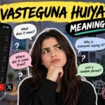 Vasteguna Huiya